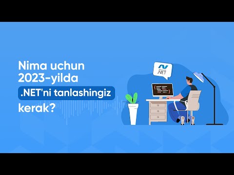 Nima uchun 2023-yilda .NET'ni tanlashingiz kerak?