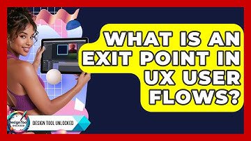 What Is An Exit Point In UX User Flows? - Design Tool Unlocked