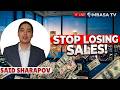 Stop Losing Sales: How to Become the World’s Greatest Salesperson || Said Sharapov