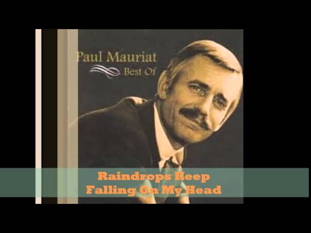 Paul Mauriat E Sua Orquestra - Raindrops Keep Fallin' On My Head