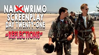 NaNoWriMo Screenplay | DAY 21 | THE REFLECTION