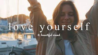 [ Music Playlist ] Positive vibes for Love Yourself