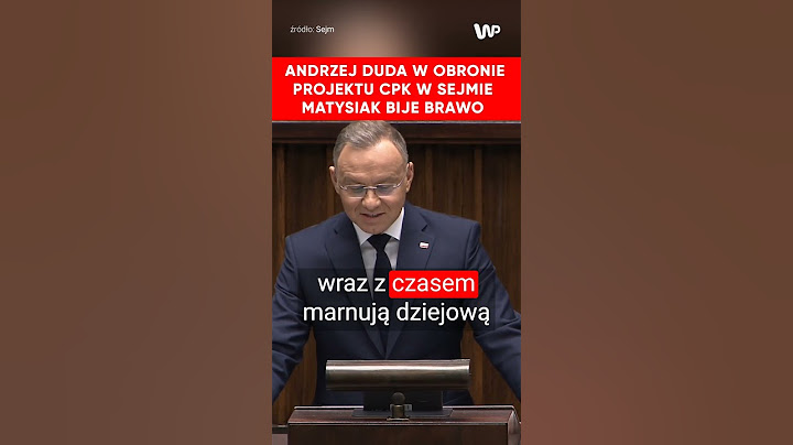 Andrzej Duda w obronie projektu CPK. Brawa ze strony posłanki Matysiak