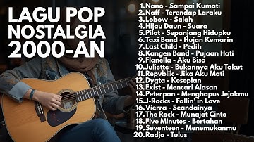 LAGU POP HITS 2000-AN INDONESIA AKUSTIK TEMAN KERJA & SANTAI | Playlist Full Album Kenangan Masa SMA