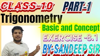 Trigonometry |  Trigonometry Class 10 Chapter 8 | Maths| Part-1 by Sandeep sir | Live