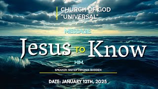 Jesus To Know Him.