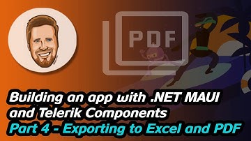 Building an app with .NET MAUI and Telerik Components - Part 4 - Exporting to Excel and PDF