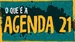 O que é a Agenda 21