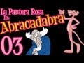 La Pantera Rosa in: Abracadabra (03/05) - [Cap.2 - 01/02]