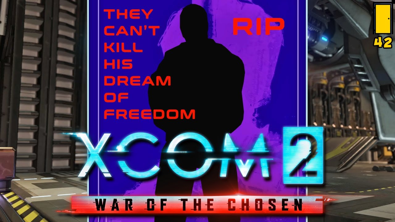 Death Of A Legend | XCOM 2: War Of The Chosen - Part 42
