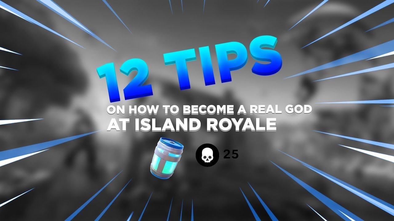 Tips For Island Royale Roblox