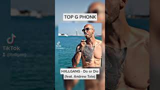 TOP G PHONK #phonk #tatebrothers #andrewtate #tatespeech #driftphonk #remix