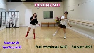 Fixing Me - Line Dance (Dance & Teach) | Fred Whitehouse | Regina Cheung