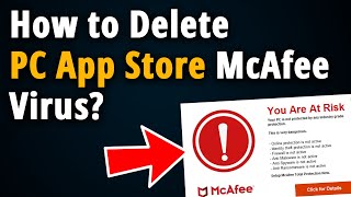 How To Delete PC App Store McAfee Pop up? [ Easy Tutorial ] screenshot 4