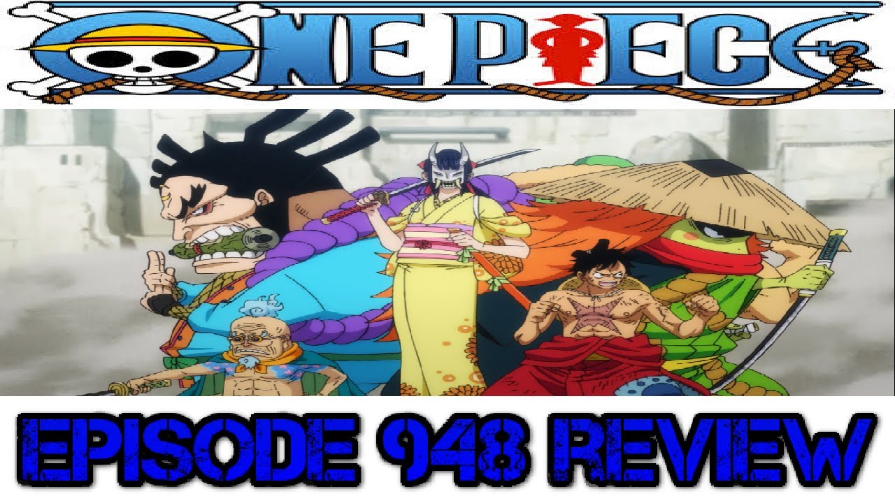 One Piece Episode 948 Review Luffy And The Akazaya Samurai Fight Back Youtube