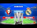 Osasuna Vs Real Madrid LA LIGA 2025 26 Full Match All Goals Prediction EFootball PES