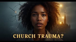 🕊️ Spiritual PTSD: Is Church Trauma Killing Connections? pt. 2