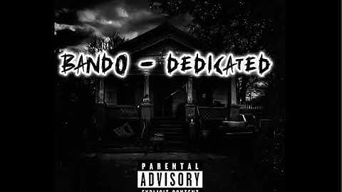 Bando - Dedicated (official audio)