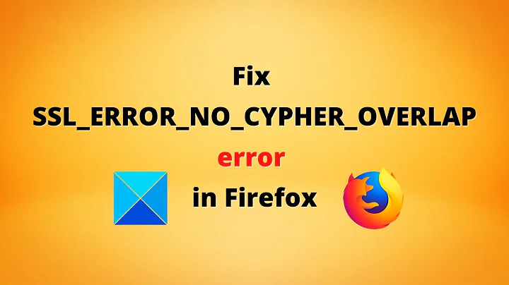 Fix SSL_ERROR_NO_CYPHER_OVERLAP error in Firefox