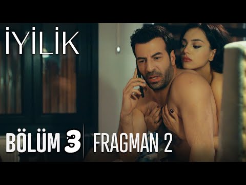 İyilik 3. Bölüm 2 Fragmanı