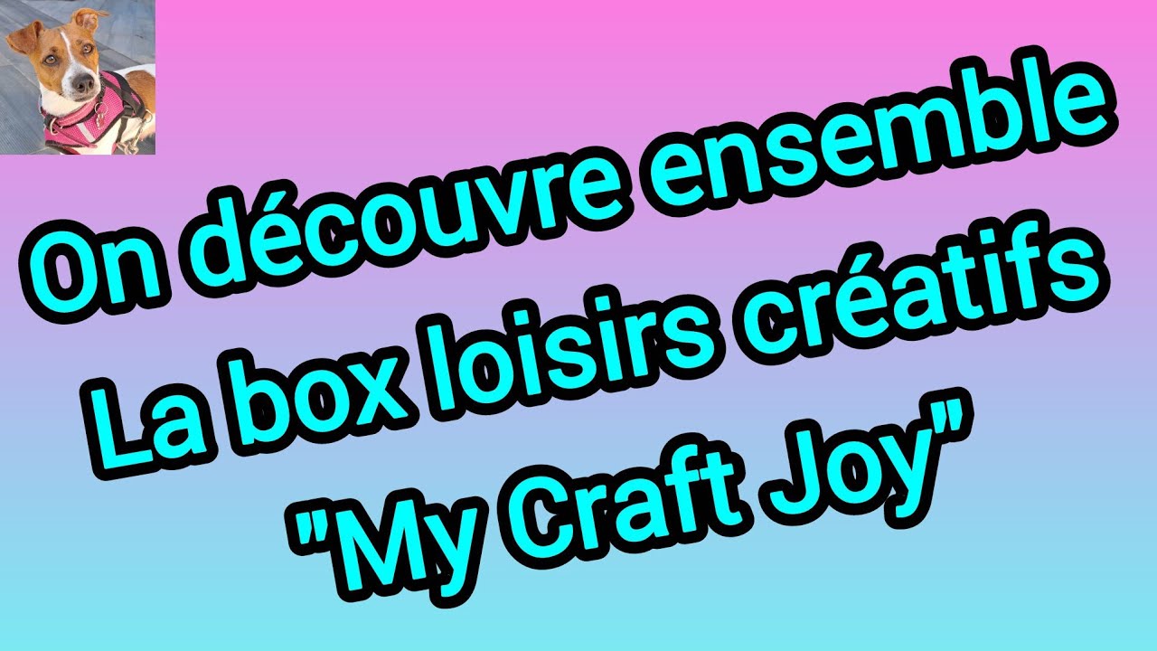 BOX LOISIRS CRÉATIFS 