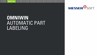 OmniWin: Automatic Part Labeling | Manufacturing Process |  @messercuttingsystemsindia
