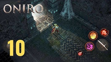 Oniro Action RPG Mobile Gameplay Walkthrough the Catacombs (Android, iOS) #10