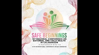 DAY 1  Safe Beginnings: 1st Regional Conference on Maternal and Child Health (MCH) in Calabarzon