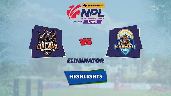 Highlights: Eliminator, Chitwan Rhinos vs Karnali Yaks | Eliminator, CR VS KY