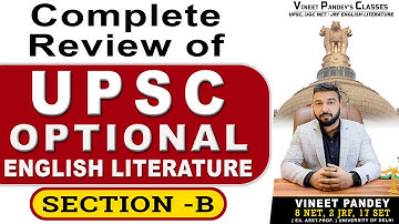 Complete Review of UPSC Optional English Literature Part-B By Vineet Pandey Sir. 90%Questions Easy