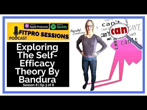 Exploring The Self Efficacy Theory By Bandura