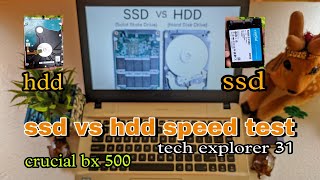 ssd vs hdd speed test | crucial bx 500 | tech explorer 31 | #viral #ssd #technology