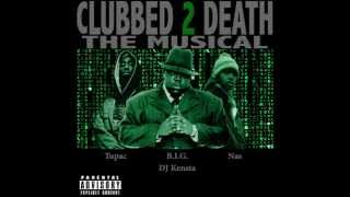 The Notorious B.I.G., 2pac, Nas - Clubbed to Death (DJ Kensta Remake) Resimi