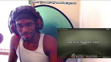 ITS NOT BAD! Cal Scruby - Dead End Lyrics REACTION