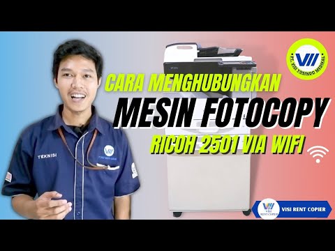CARA MENGHUBUNGKAN MESIN FOTOCOPY RICOH 2501 KE PC VIA WIFI !