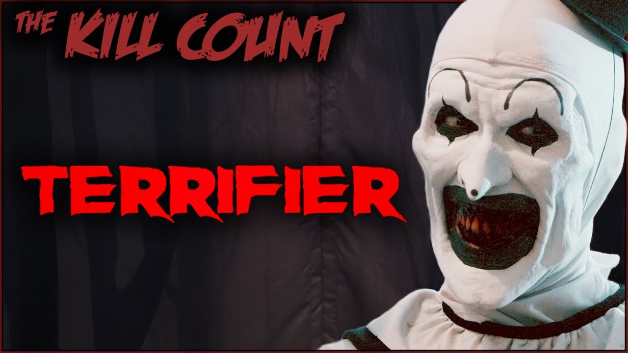  Terrifier (2016) KILL COUNT