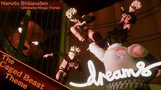 The Caged Beast Original Stage Theme (Naruto Shippuden Ultimate Ninja-Verse) [DreamsPS4]