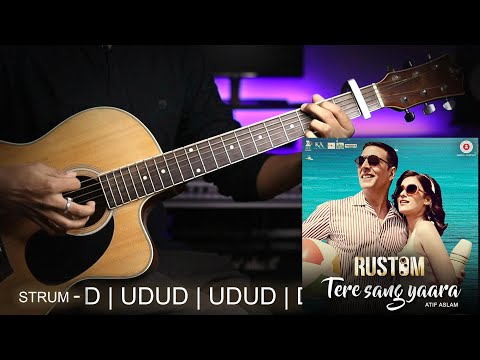 TERE SANG YAARA Atif Aslam Easy Guitar Chords Strumming Lesson