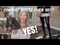 CAN YOU WEAR COMBAT BOOTS OVER FIFTY?? | Three Outfit Ideas for Wearing Combat Boots at Any Age