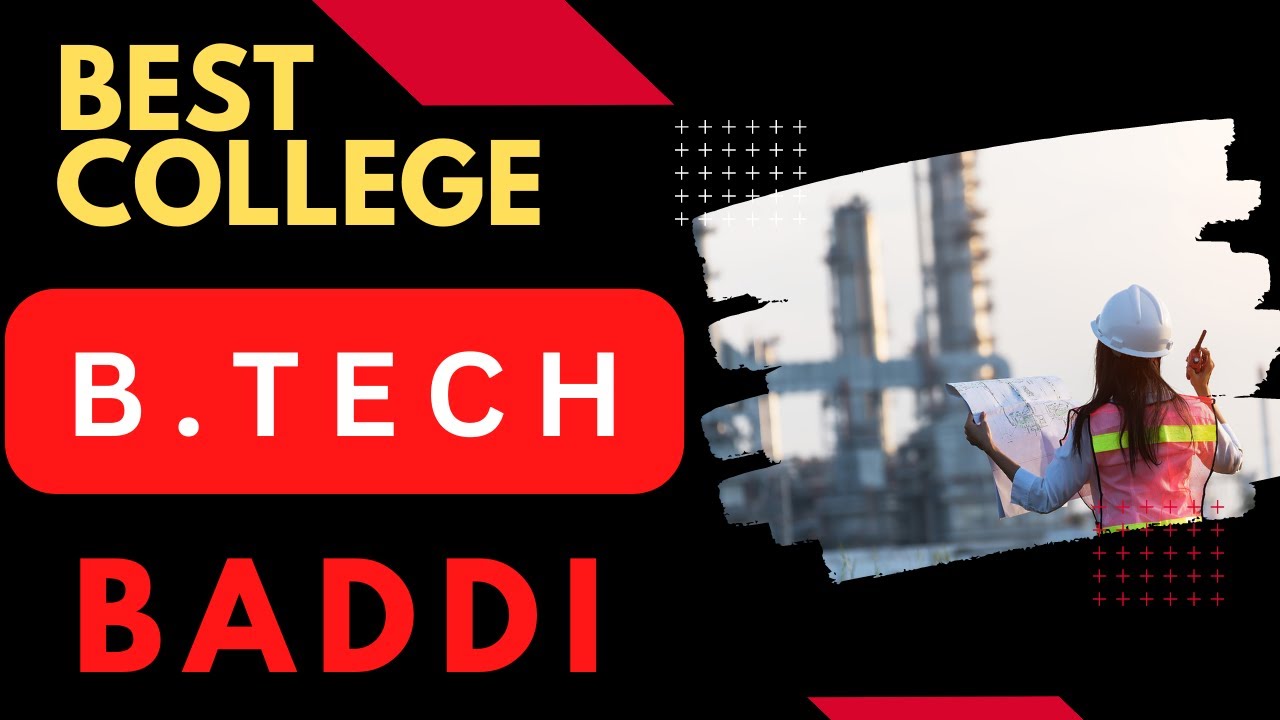 TOP B.TECH COLLEGES IN BADDI HIMACHAL PRADESH | Best College in Baddi || Direct Admission Process