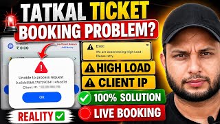 How to book tatkal ticket fast in irctc | Client Ip Problem in irctc | High Load problem in irctc  screenshot 2