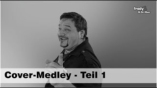 Fredy Pi. & He-Man - Teil 1 - Cover-Medley (unplugged) - 2020