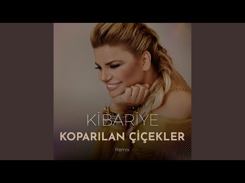 Koparılan Çiçekler Remix