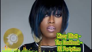 Missy Elliott - The Cookbook 02 Partytime