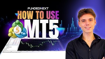 Master MT5 with FundedNext: Your Complete Download & Login Guide | FundedNext Explained