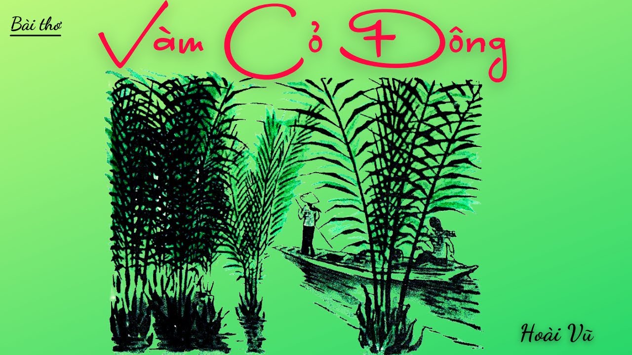 Bài thơ: Vàm Cỏ Đông | Tiếng Việt Lớp 3 - youtube