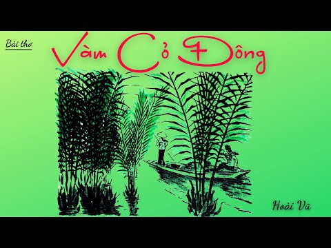 Video Bài thơ: Vàm Cỏ Đông | Tiếng Việt Lớp 3 - youtube