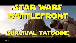◀ Star Wars Battlefront (2015) - Survival Tatooine