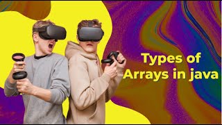 Java Batch(17-11-23)Tutorial 14 - Types Of Arrays in Java