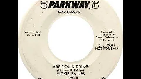 Vickie Baines - Are You Kidding